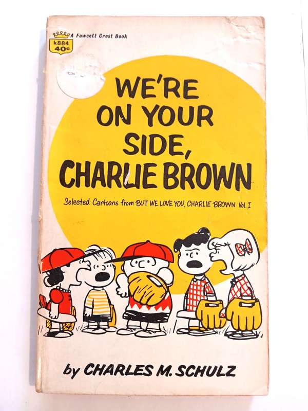 Charlie Brown, We`re on Your Side, Charlie Brown by Charles M. Schulz