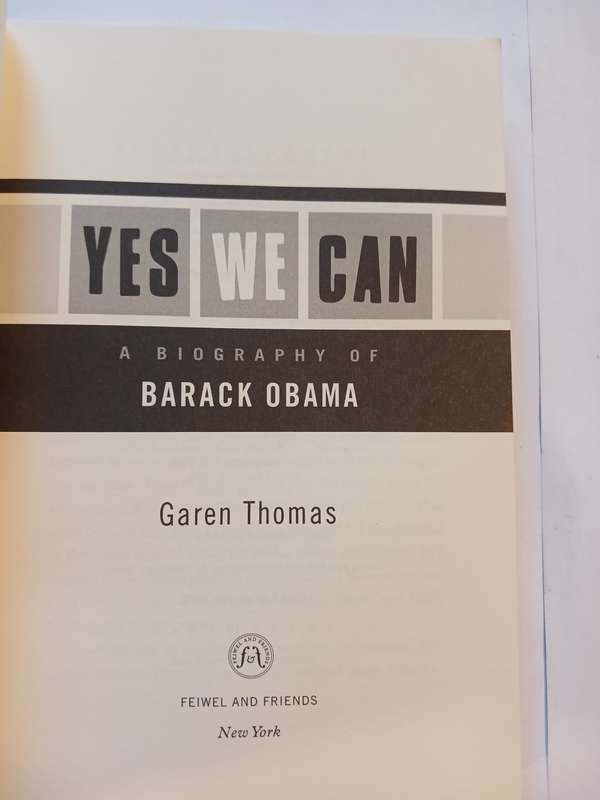 Yes We Can, A Biography of Barack Obama