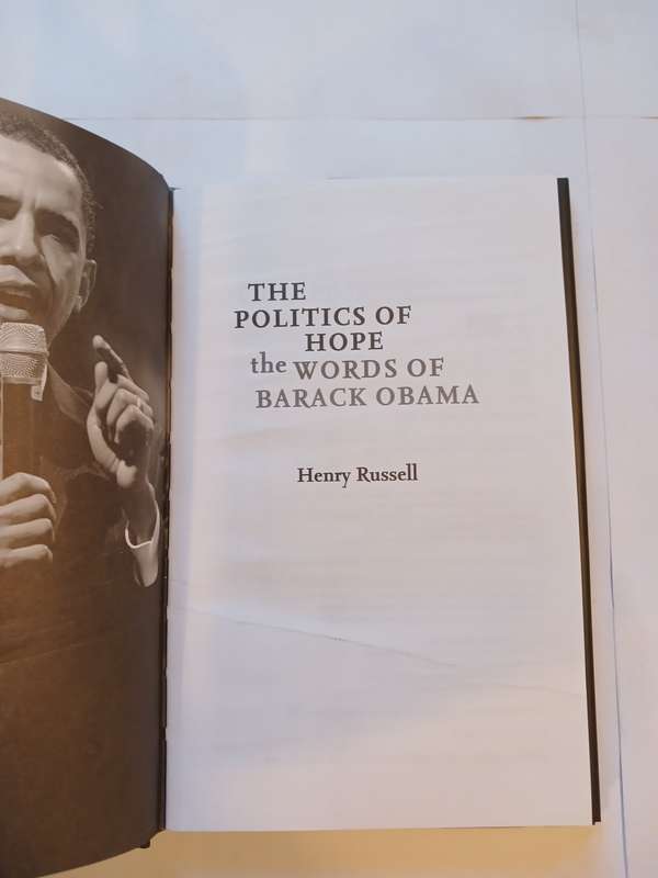 The Politics of Hope, The Words of Barack Obama compiled by Henry Russell