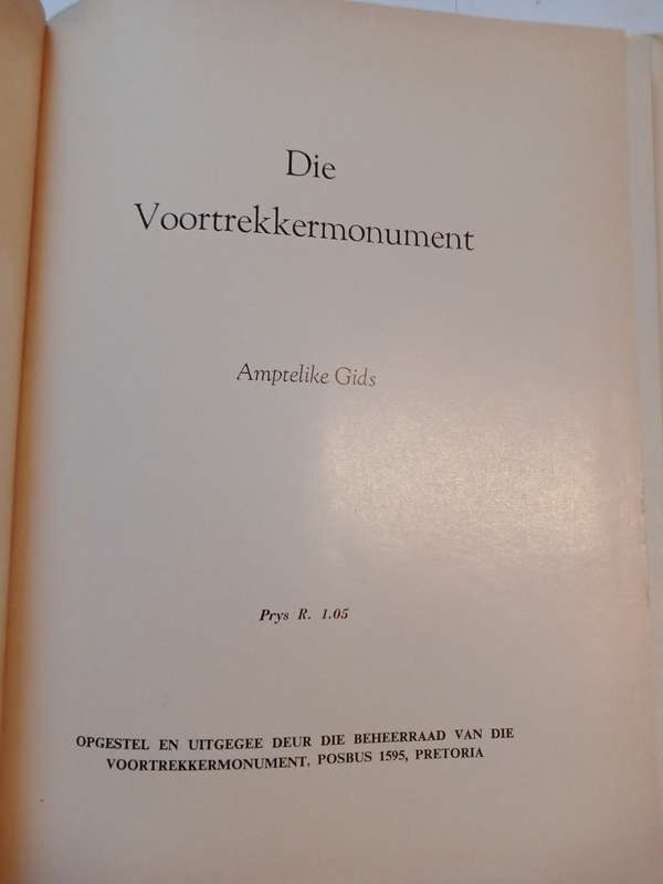 Die Voortrekkermonument, Pretoria, Amptelike Gids, Hardcover