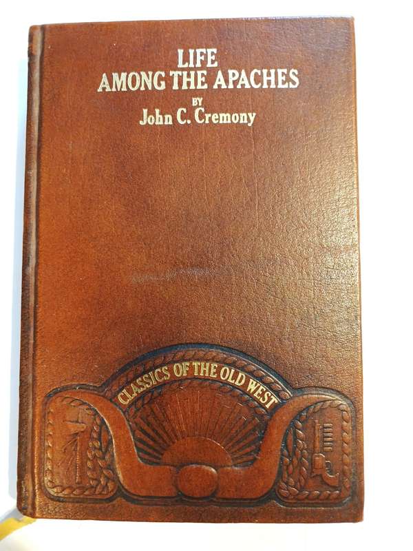 Life Among the Apaches by John C. Cremony