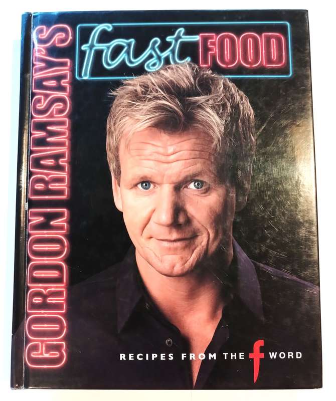 Fast Food by Gordon Ramsay