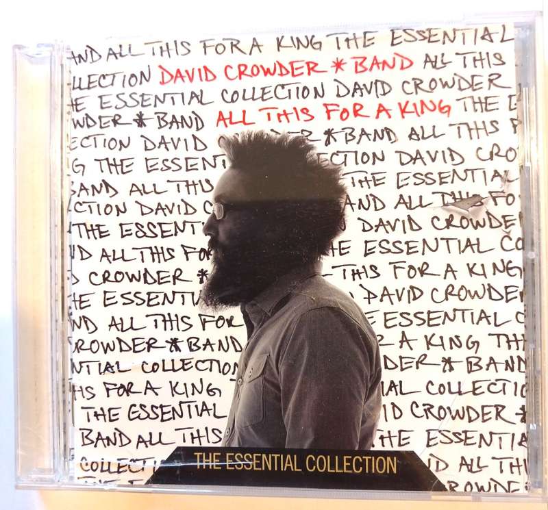 David Crowder & Band, All This for a King, The Essential Collection CD