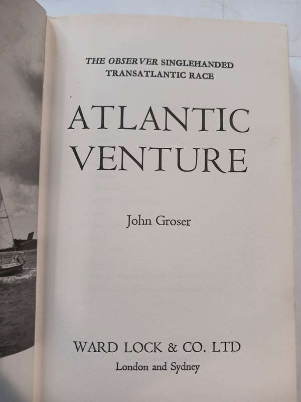 Atlantic Venture, The Observer Singlehanded Transatlantic Race by John Groser