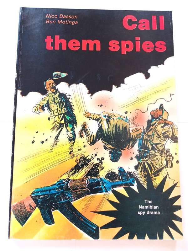 Call Them Spies by Nico Bosman and Ben Motinga