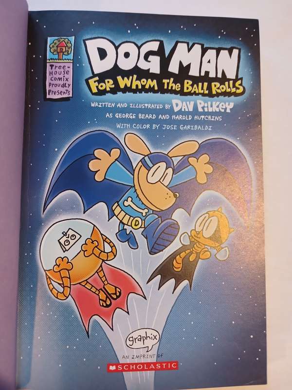 Dog Man, For Whom the Ball Rolls by Dav Pilkey