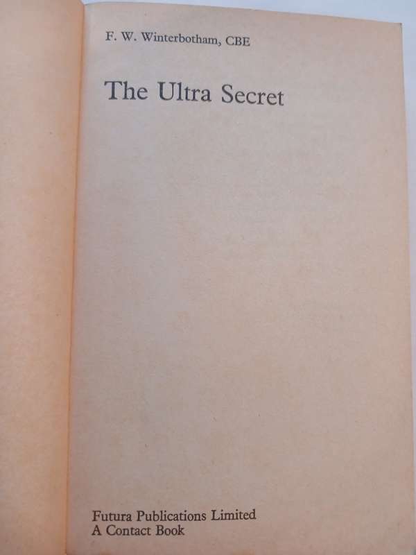 The Ultra Secret by F.W. Winterbotham