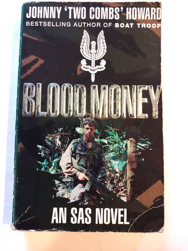 Blood Money, An SAS Novel by Johnny `Two Combs` Howard