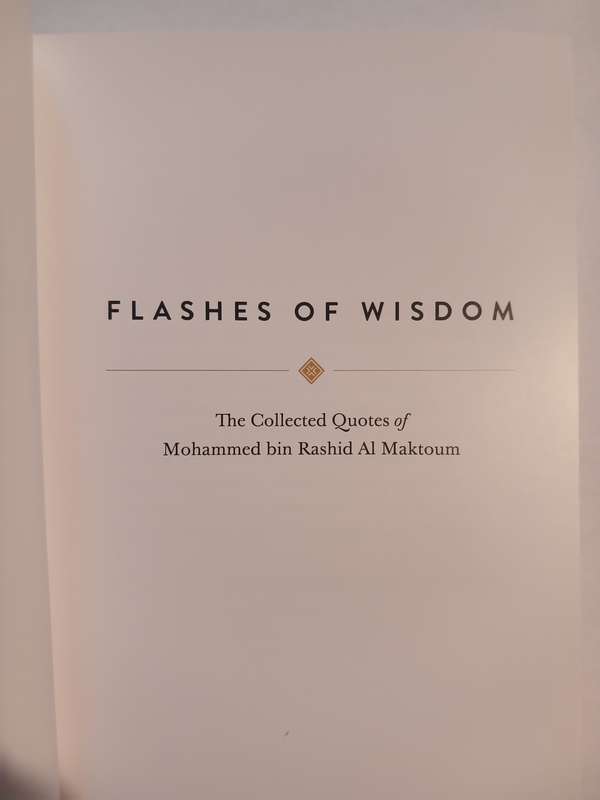 Flashes of Wisdom, Collected Quotes of Mohammed Bin Rashid Al Maktoum