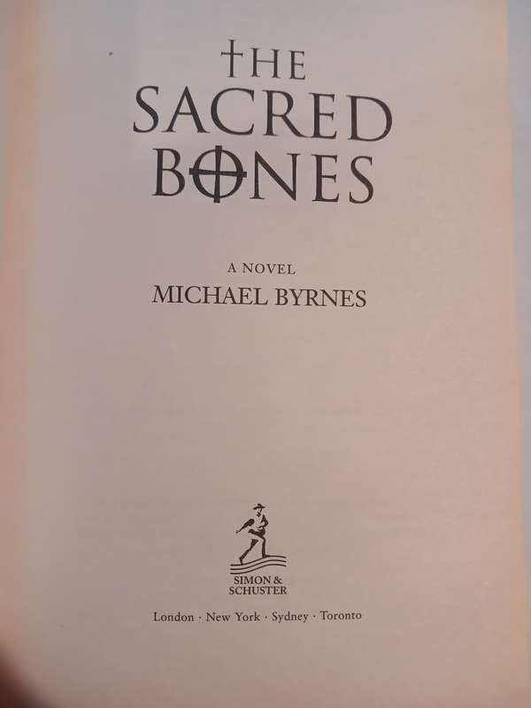 The Sacred Bones by Michael Byrnes