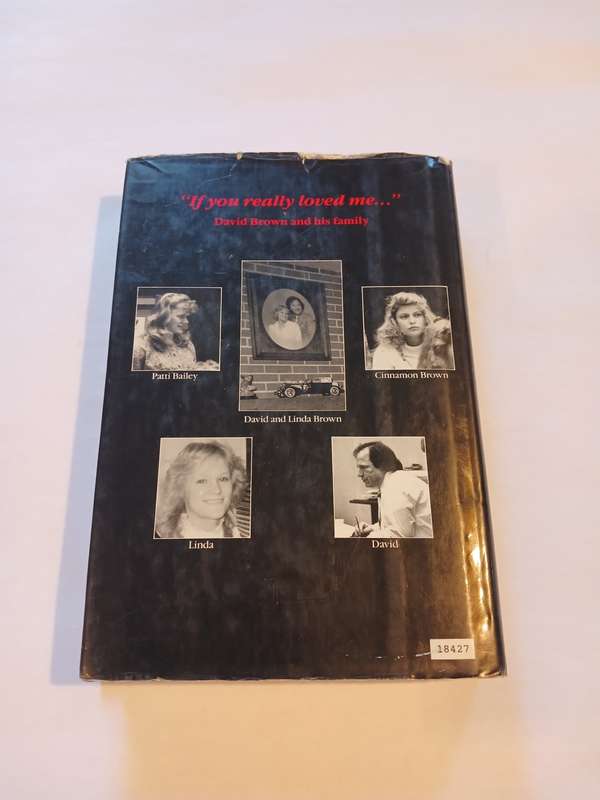 If You Really Loved Me, A True Story of Desire and Murder by Ann Rule