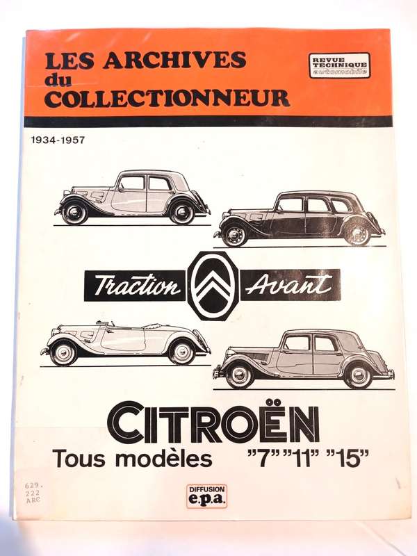 Les Archives du Collectionneur, Citroen Tous Modeles `7` `11` `15`