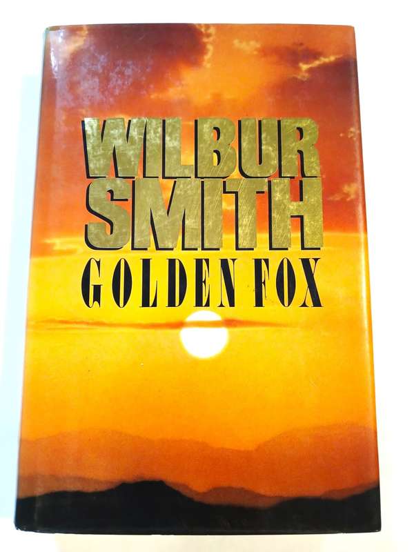 Golden Fox by Wilbur Smith, First Edition 1990