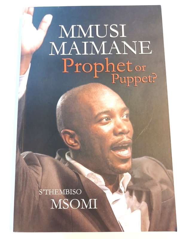 Mmusi Maimane, Prophet of Puppet? by S`Thembiso Msomi