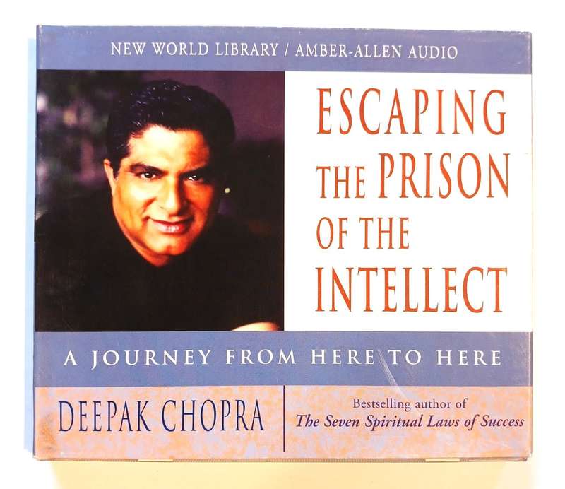 Deepak Chopra, Escaping the Prison of the Intellect, Audiobook