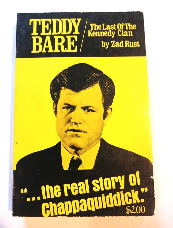 Teddy Bare, The Last of the Kennedy Clan by Zad Rust