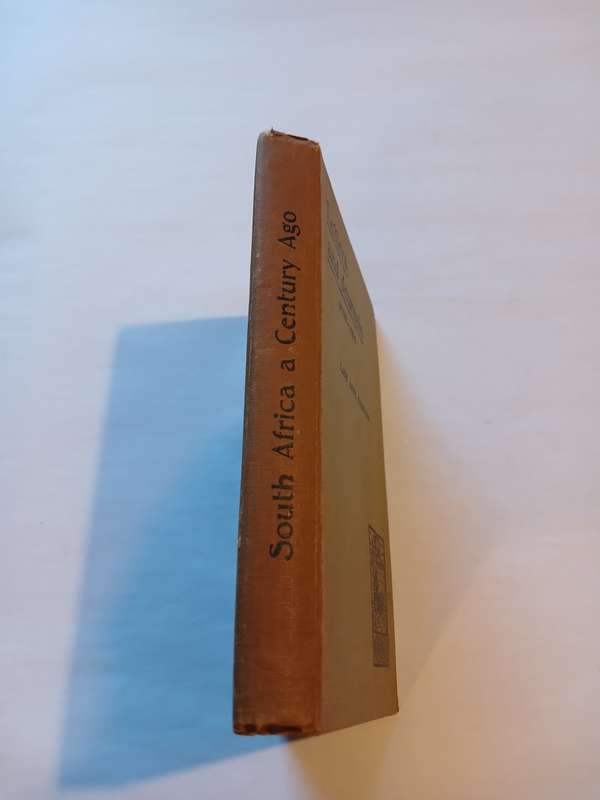 South Africa A Century Ago, Letters and Journals(1797-1801, Lady Anne Barnard