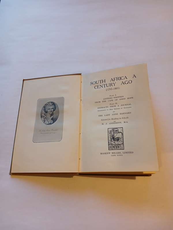South Africa A Century Ago, Letters and Journals(1797-1801, Lady Anne Barnard
