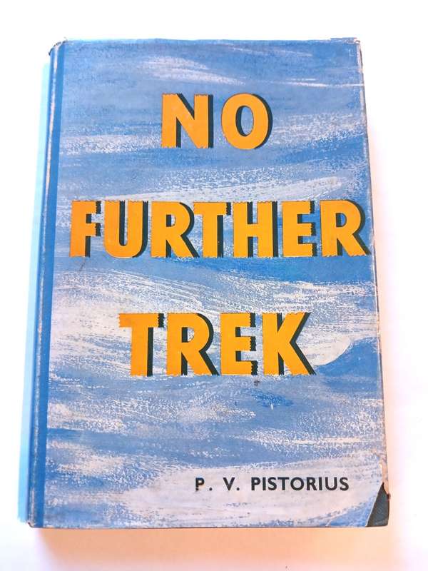 No Further Trek by P.V. Pretorius