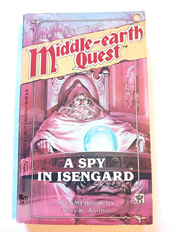Middle-earth Quest, A Spy in Isengard, A Gamebook by K. Amthor