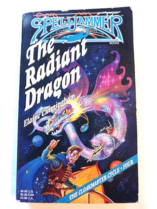 The Radiant Dragon, The Cloakmaster Cycle, Four by Elaine Cunningham, Spelljammer