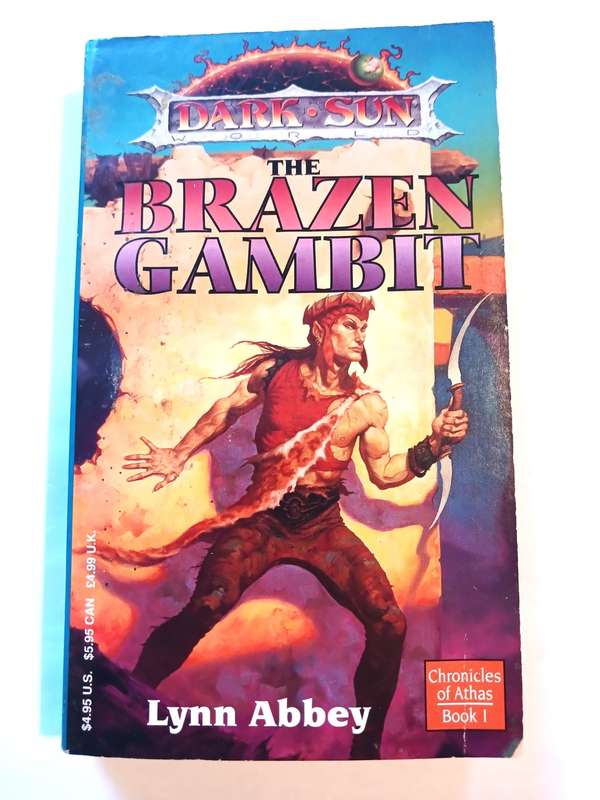 The Brazen Gambit, Chronicles of Athas, Book 1 by Lynn Abbey