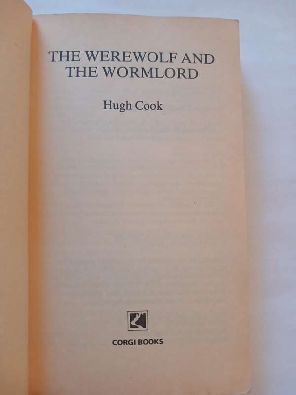 The Werewolf and the Wormlord, Chronicles of an Age of Darkness: Vol. 8 by Hugh Cook