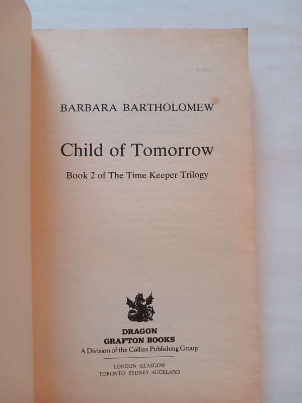 Child of Tomorrow, Book 2 of the Timekeeper Trilogy by Barbara Bartholomew