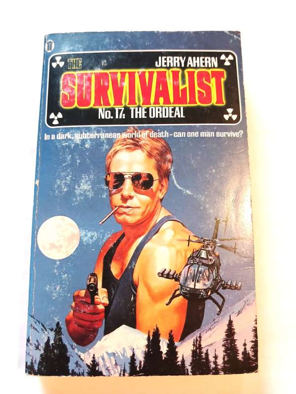 Survivalist, No. 17 The Ordeal by Jerry Ahern