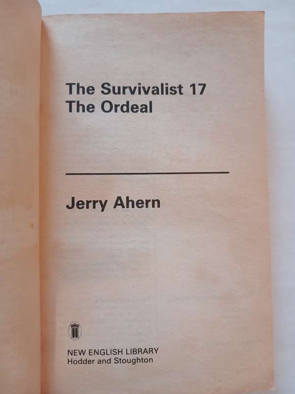 Survivalist, No. 17 The Ordeal by Jerry Ahern
