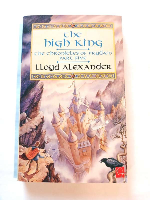 The High King, The Chronicles of Prydain Pert Five by Lloyd Alexander