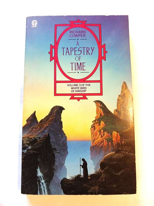 A Tapestry of Time, Volume 3 of the White Bird of Kinship by Richard Cowper