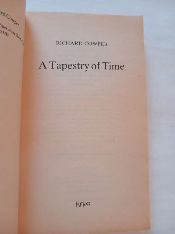 A Tapestry of Time, Volume 3 of the White Bird of Kinship by Richard Cowper