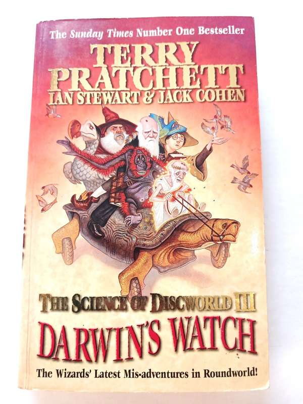 Darwin's Watch, The Science of Discworld III by Terry Pratchett, Ian Stewart & Jack Cohen