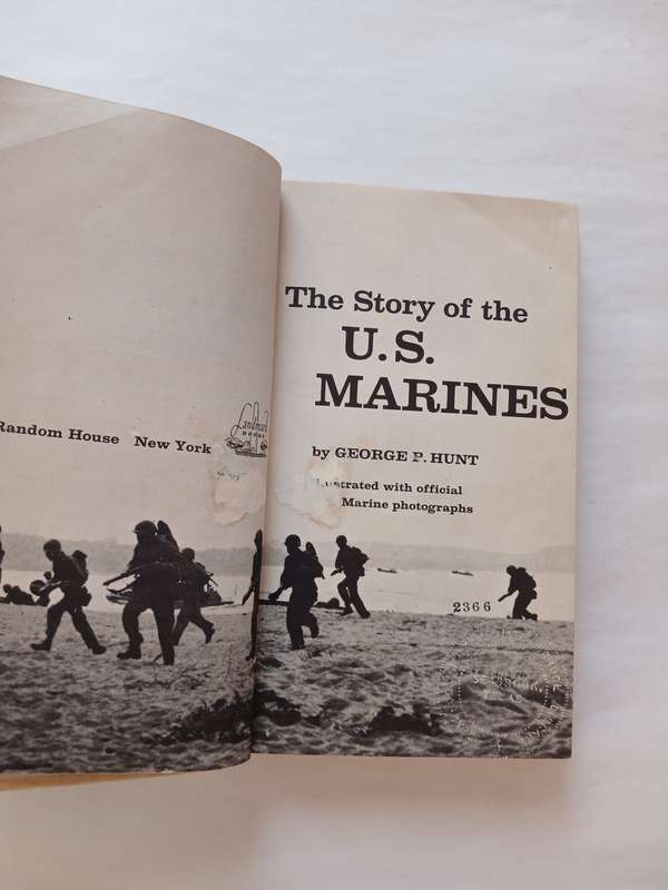The Story of the U.S. Marines by George P. Hunt
