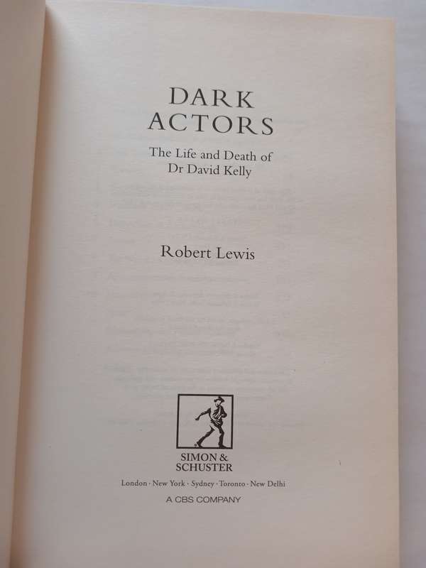 Dark Actors, The Life and Death of Dr. David Kelly by Robert Lewis