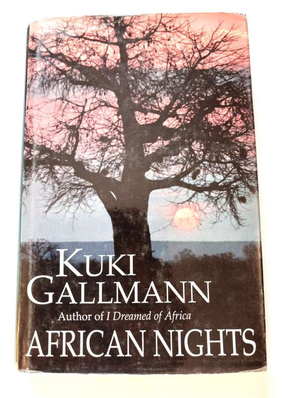 African Nights by Kuki Gallmann, Signed
