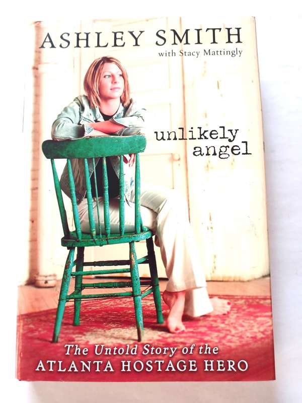 Unlikely Angel by Ashley Smith with Stacy Mattingly