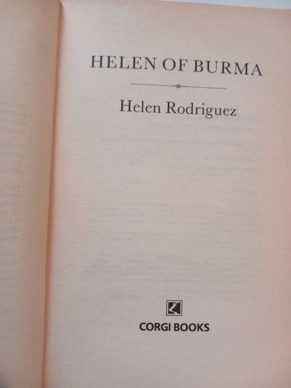 Helen of Burma, Autobiography of a Wartime Nurse by Helen Rodriguez