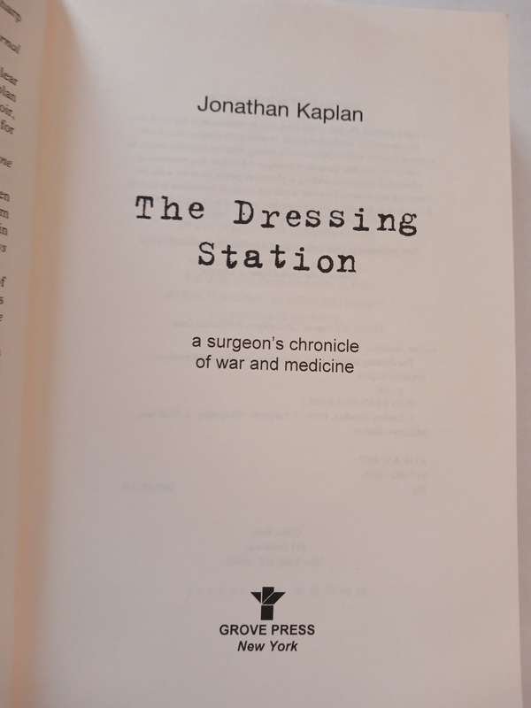 The Dressing Station by Jonathan Kaplan