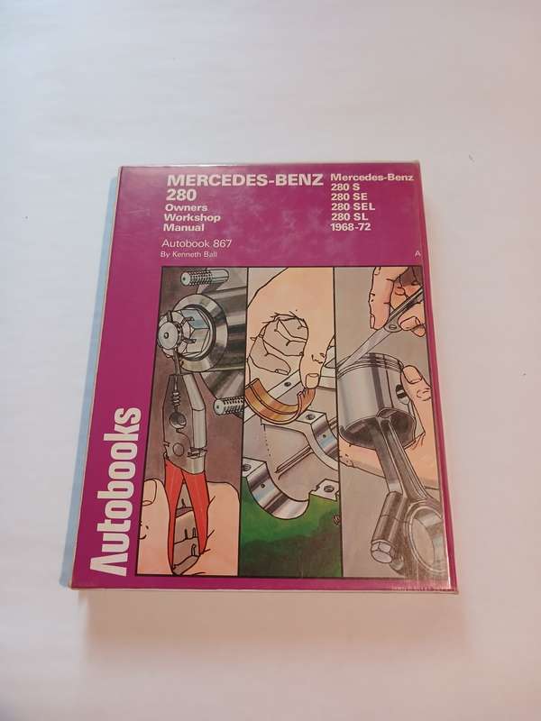 Mercedes-Benz 280, 1968-72 Autobooks Owners Workshop Manual