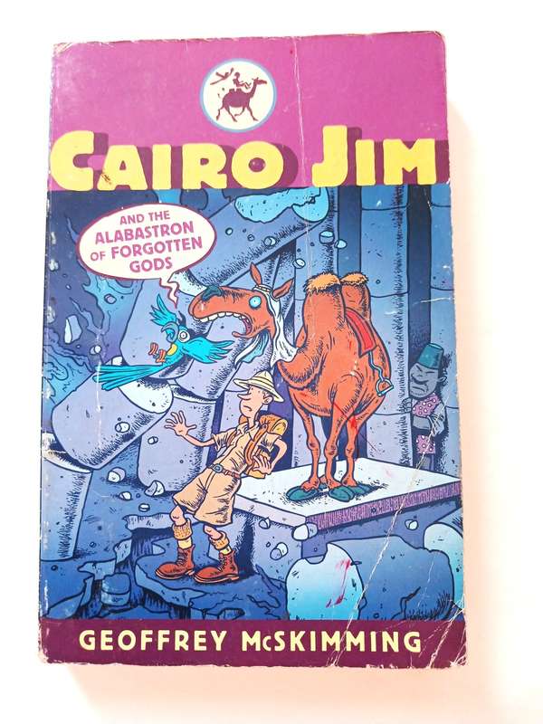 Cairo Jim, And the Alabastron of Forgotten Gods by Geoffrey McSkimming