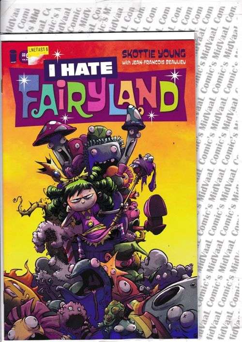 I HATE FAIRYLAND # 6 SKOTTIE YOUNG - MINT