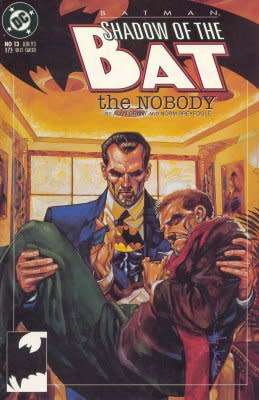 Batman: Shadow of the Bat Issue # 13 "The Nobody"