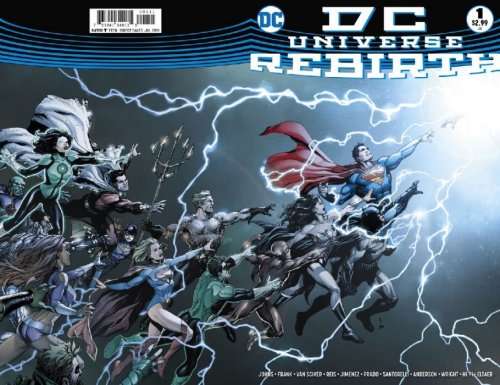 DC Universe: Rebirth Special # 1 It all begins here.
