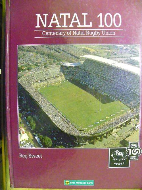 Natal 100 - Centenary Of Natal Rugby Union