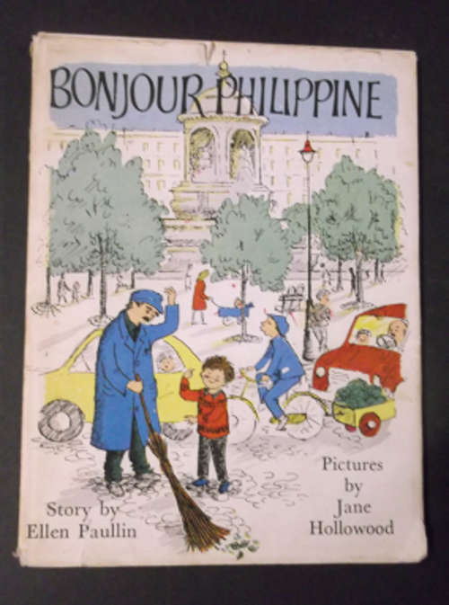 Bonjour Philippine - Ellen Paullin - Hardcover With Dust Jacket 1968 1 St. Edition