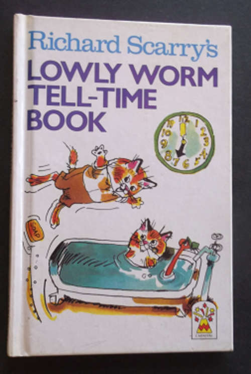 Lowly Worm Tell-Time Book - Richard Scarry - Hardcover