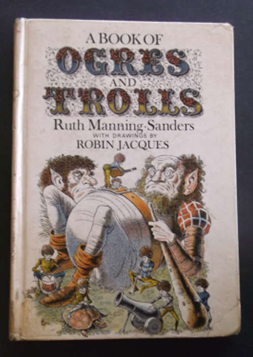 A Book Of Ogres And Trolls - Ruth Manning-Sanders - Hardcover