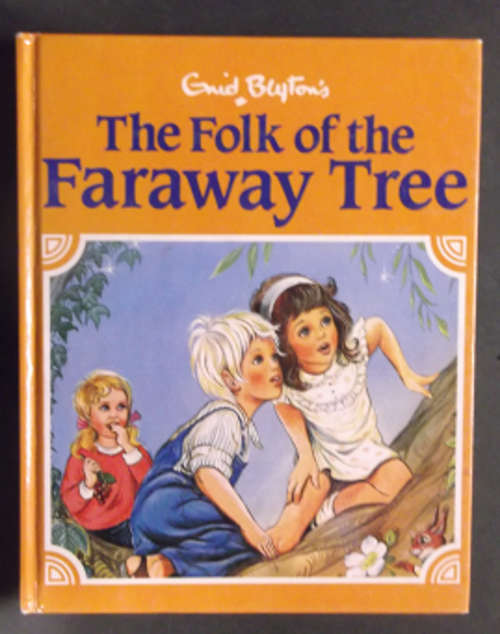 Enid Blyton - The Folk Of The Faraway Tree - Hardcover Picture Book